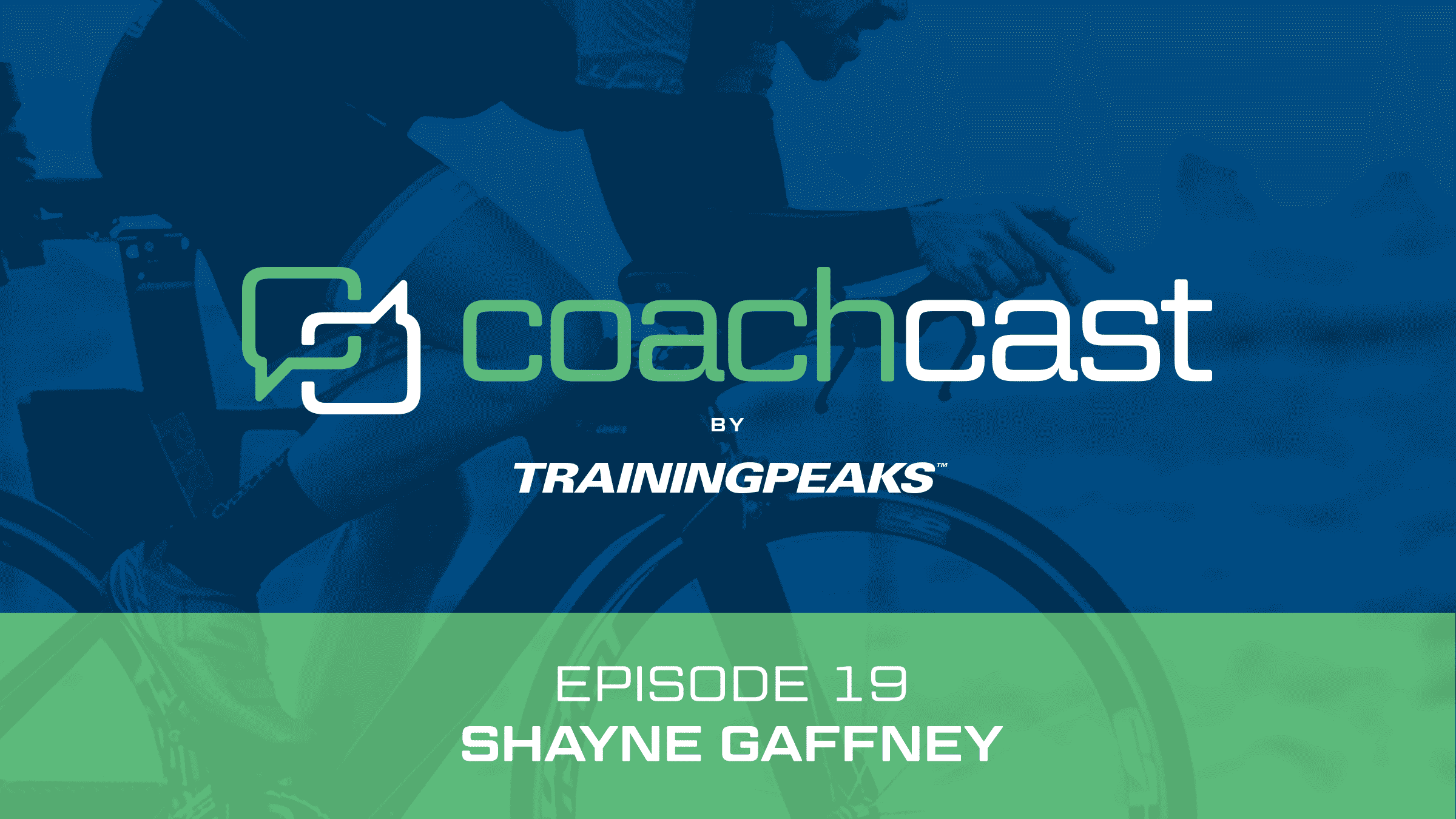 Coachcast Ep19 Shayne Gaffney